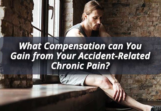 What-Compensation-can-You-Gain-from-Your-Accident-Related-Chronic-Pain