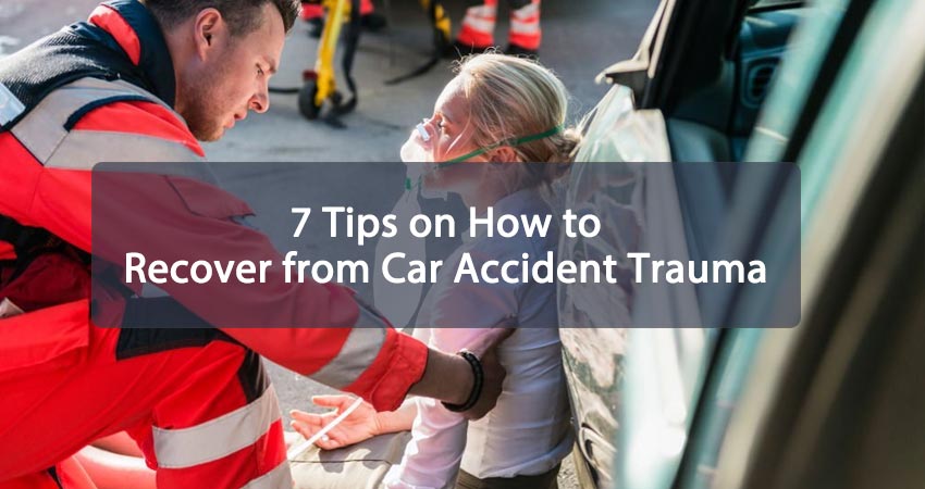 7 Tips on How to Recover from Car Accident Trauma Featured Image