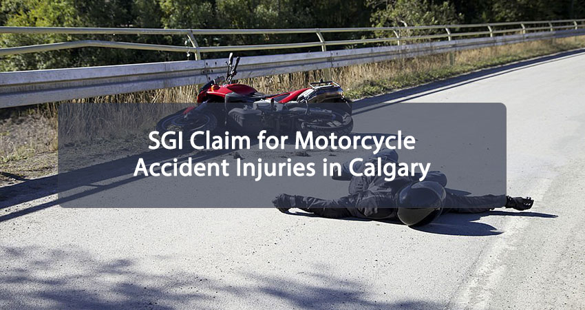 SGI Claim for Motorcycle Accident Injuries in Calgary