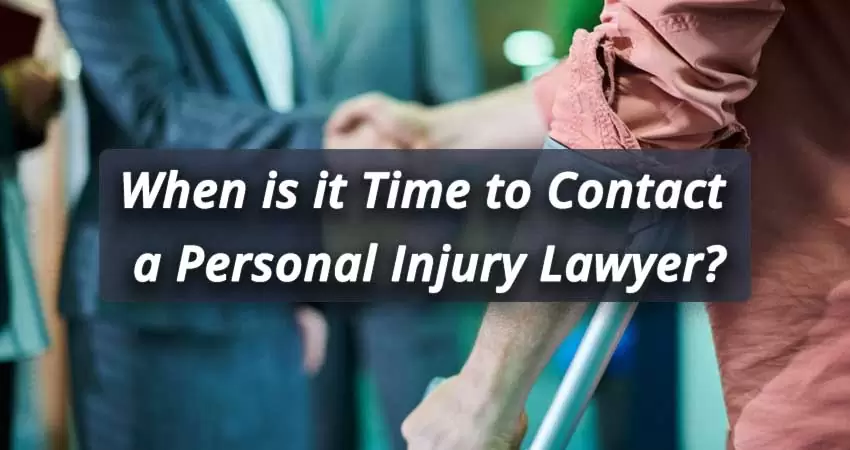 When-is-it-Time-to-Contact-a-Personal-Injury-Lawyer