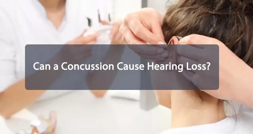 Can a Concussion Cause Hearing Loss Featured Image